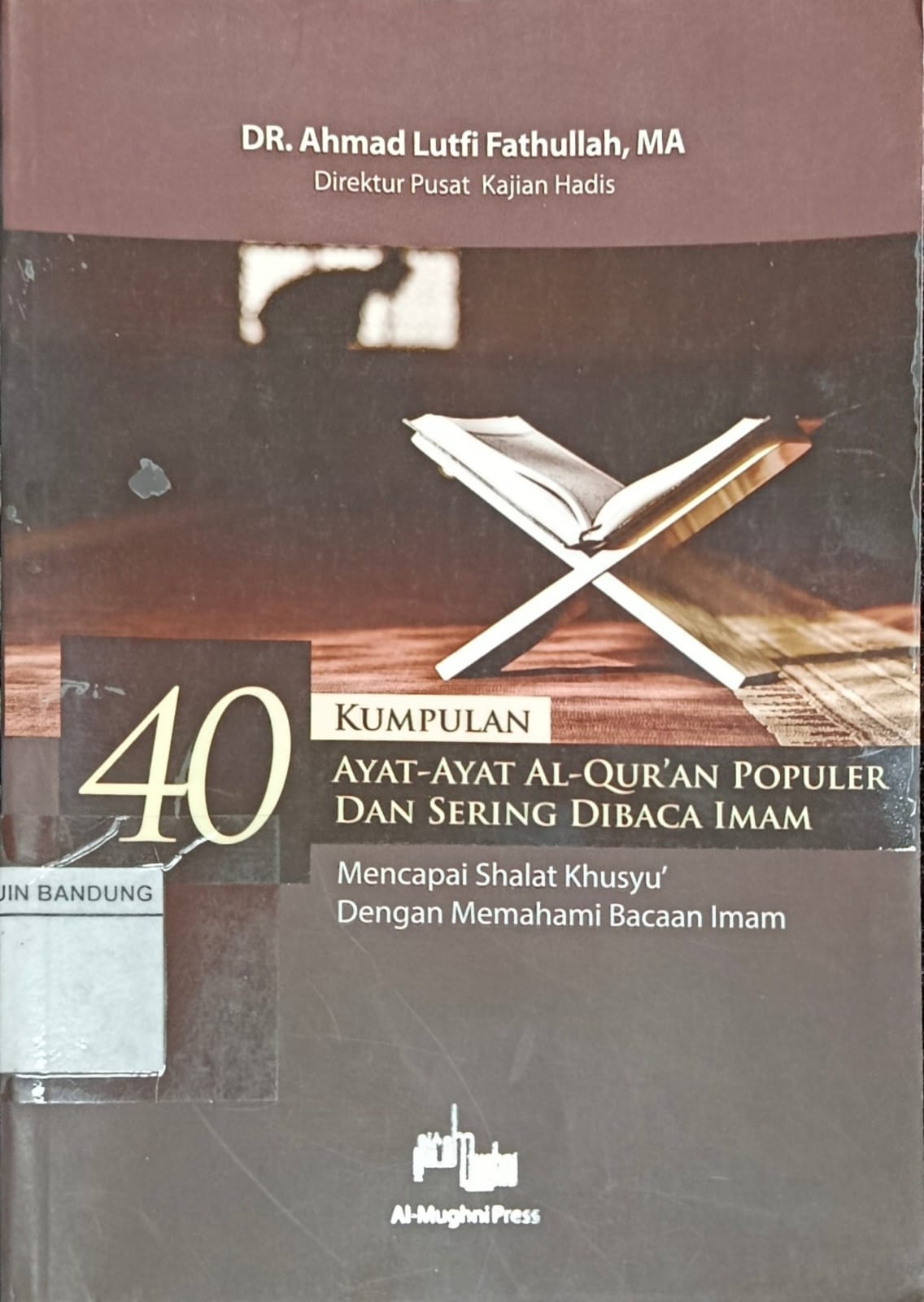 40 Kumpulan Ayat-ayat Al-qur'an Populer dan Sering Dibaca Imam
