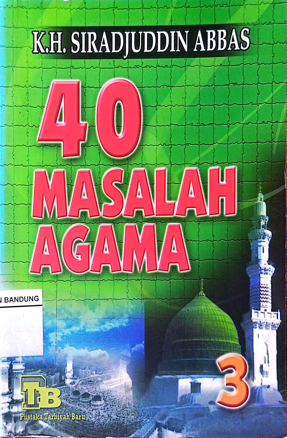 40 Masalah Agama Jilid 3