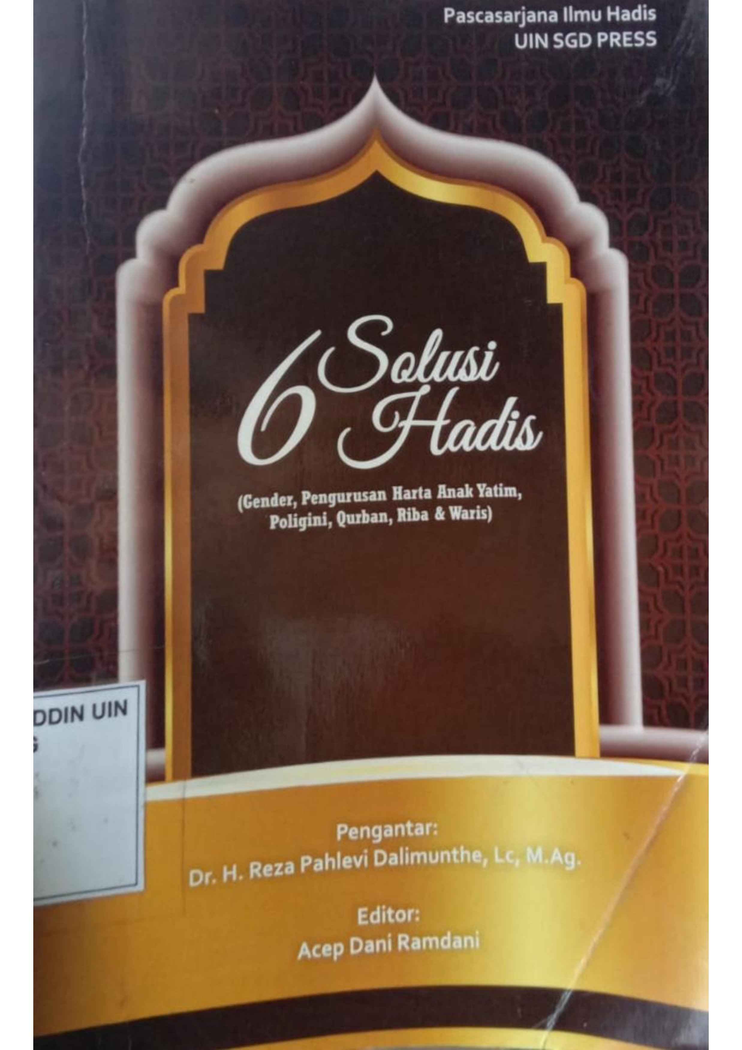 6 Solusi Hadis; (Gender, Pengurusan Harta Anak Yatim, Poligini, qurban, Riba & Waris)